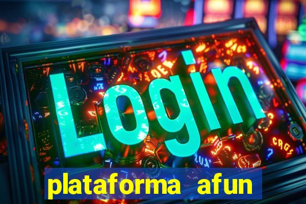 plataforma afun paga mesmo